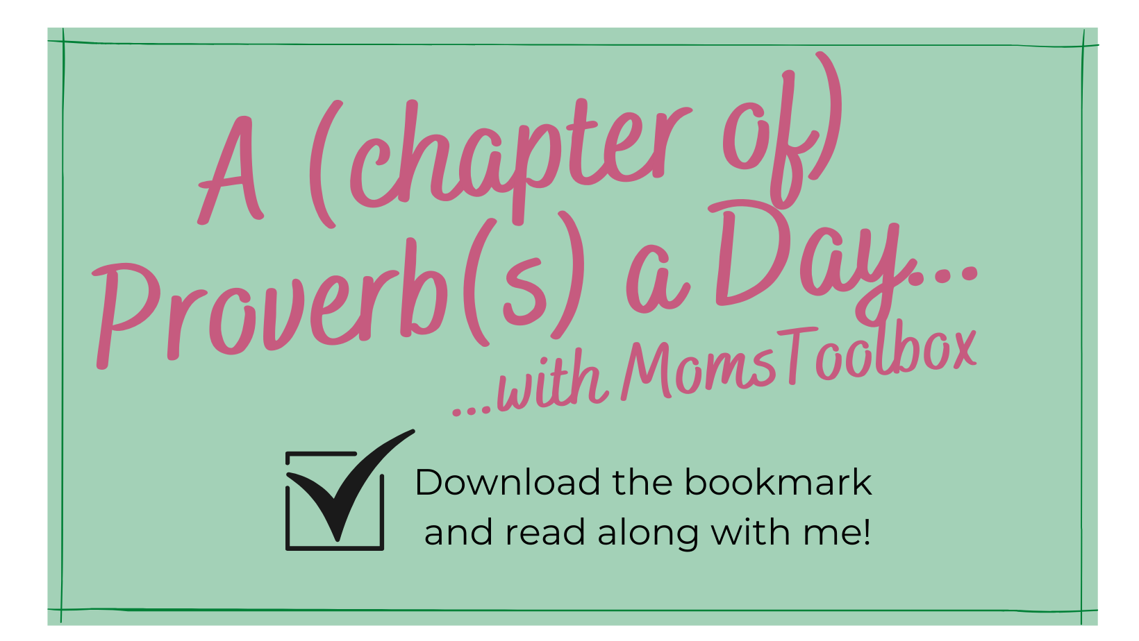 A (chapter of) Proverb(s) a Day for March... Mom's Toolbox